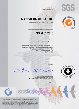 Valodu kursu uzņēmums Baltic Media Ltd. strādā saskaņā ar starptautiskā standarta kvalitātes vadības sistēmas ISO 9001:2015 prasībām